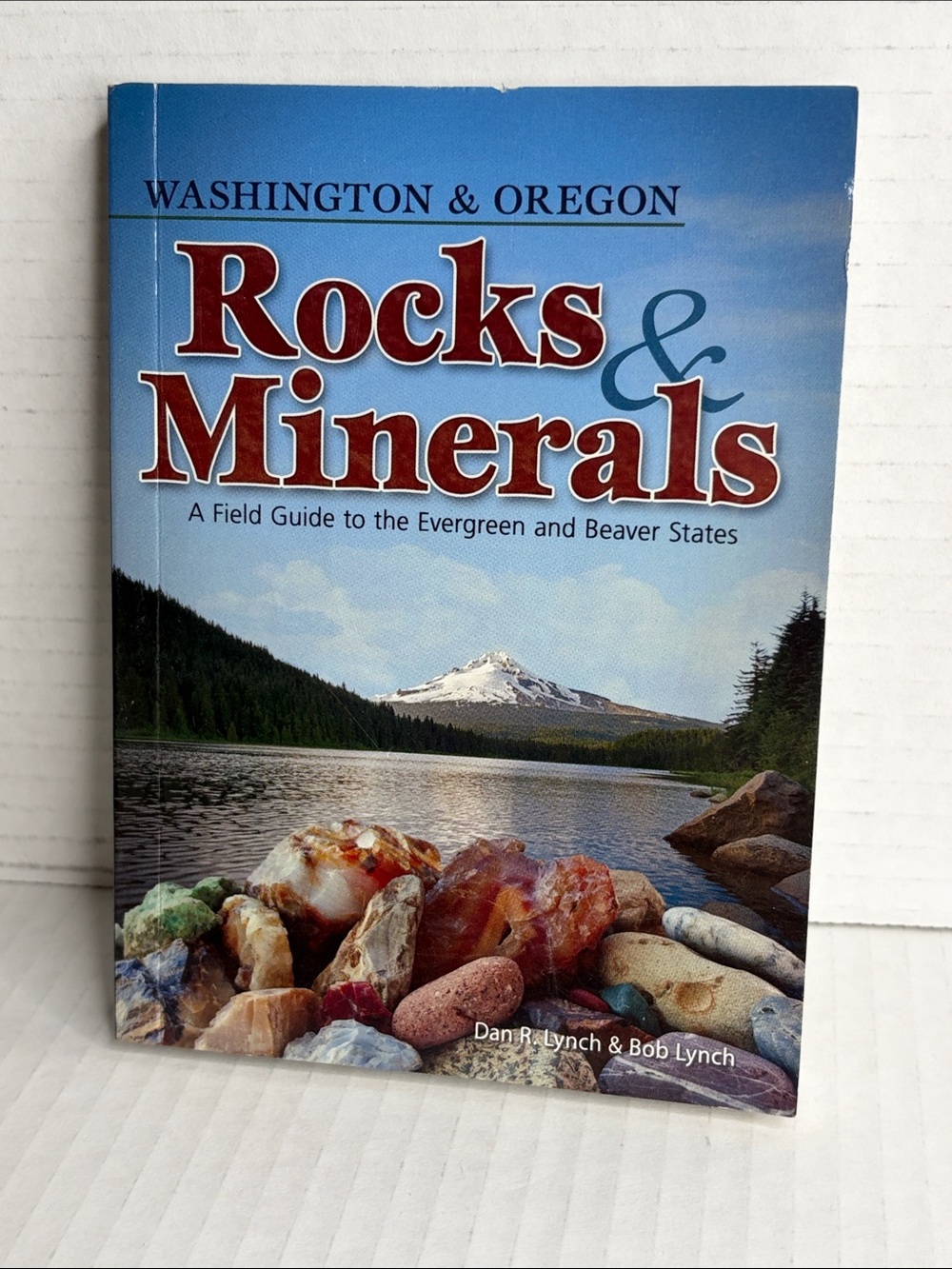 Washington & Oregon Rocks & Minerals